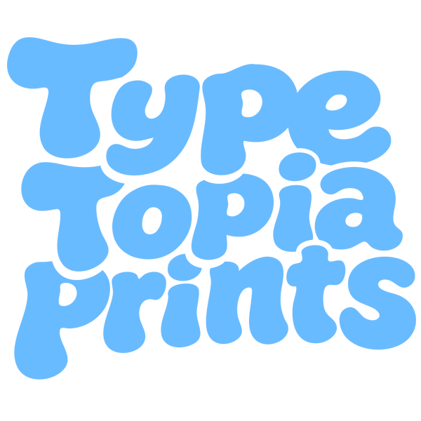 TypeTopiaPrints